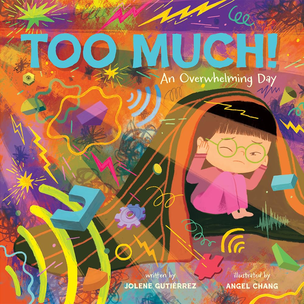 Too Much!: An Overwhelming Day Hardcover (NCL Donation)