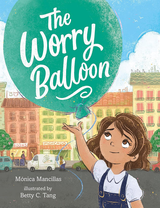 The Worry Balloon Hardcover (NCL Donation)